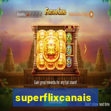 superflixcanais