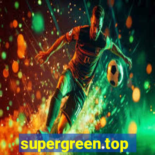 supergreen.top