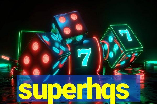 superhqs