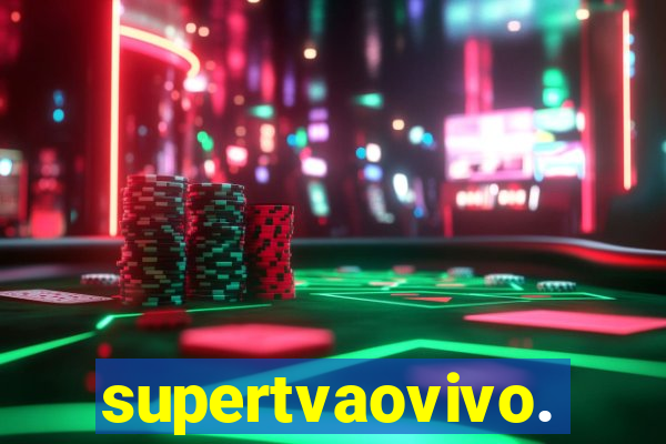 supertvaovivo.