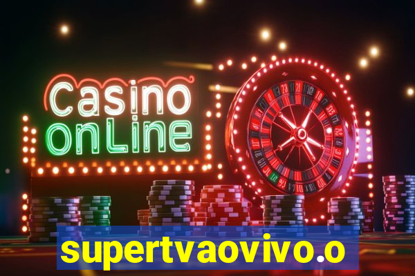 supertvaovivo.oi