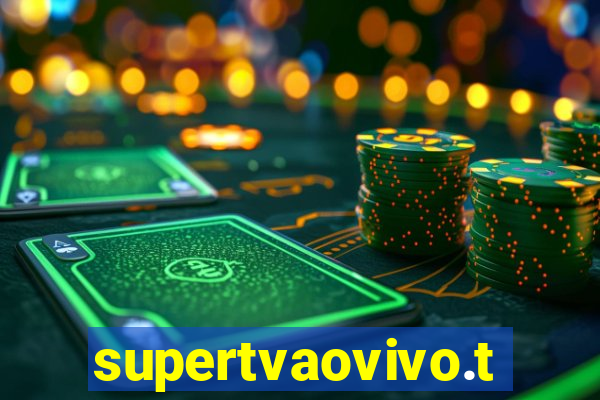 supertvaovivo.tv