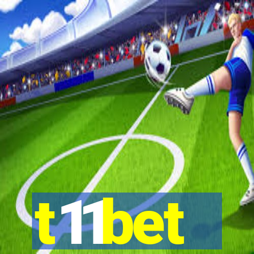 t11bet