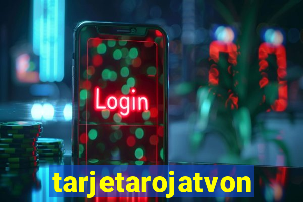tarjetarojatvonline