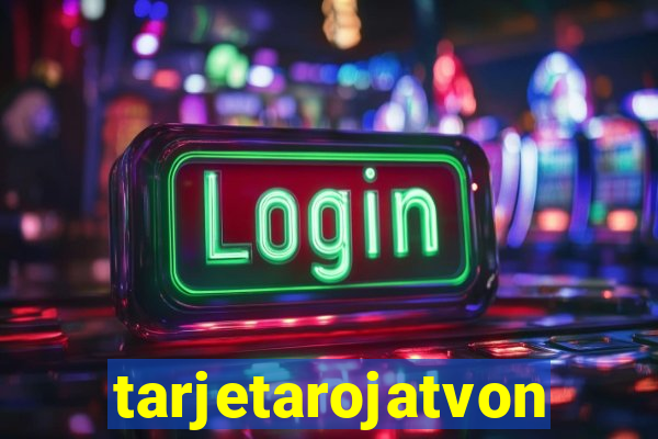 tarjetarojatvonline