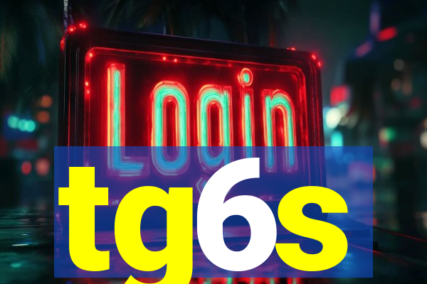 tg6s