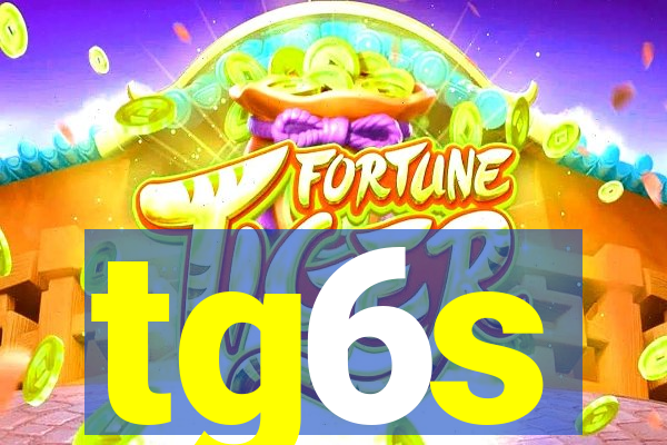 tg6s