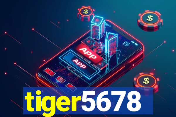 tiger5678