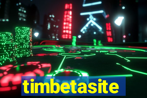 timbetasite