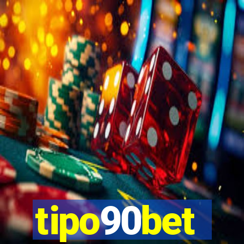 tipo90bet