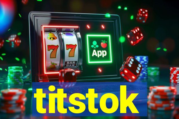 titstok