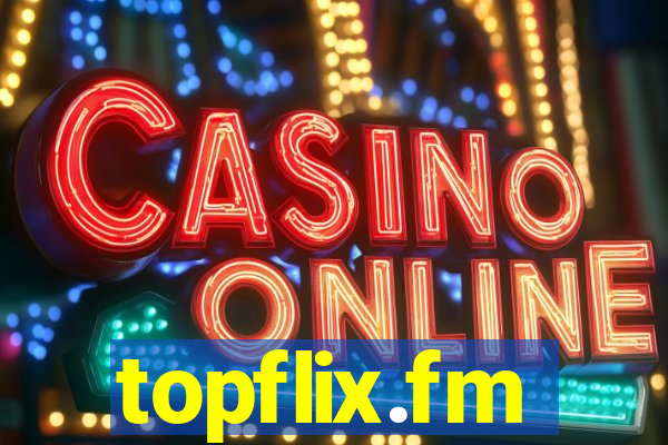 topflix.fm