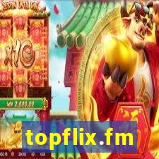 topflix.fm