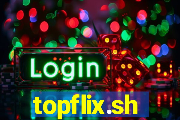 topflix.sh