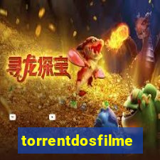 torrentdosfilmes.net