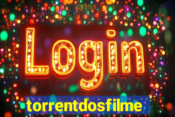 torrentdosfilmeshd