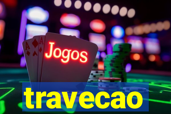 travecao