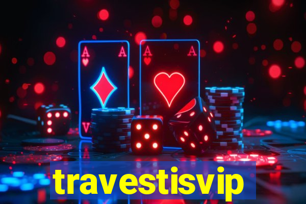 travestisvip