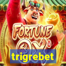 trigrebet