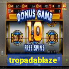 tropadablaze