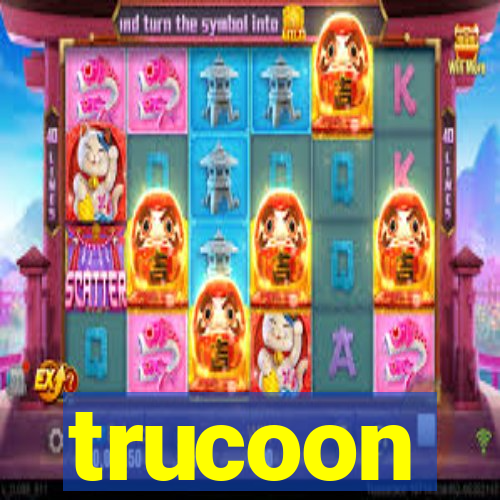 trucoon