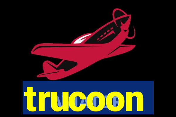 trucoon