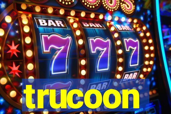 trucoon