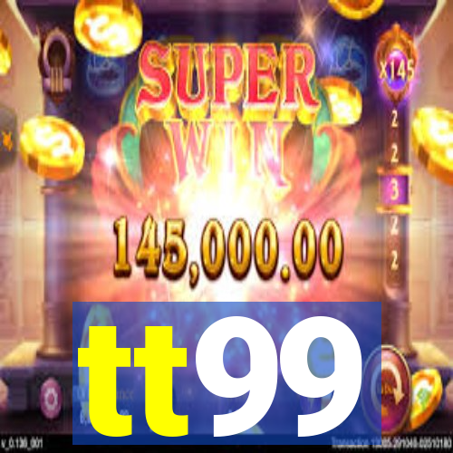 tt99