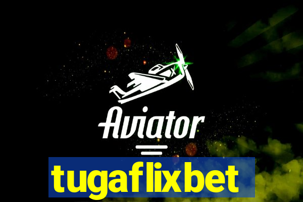 tugaflixbet