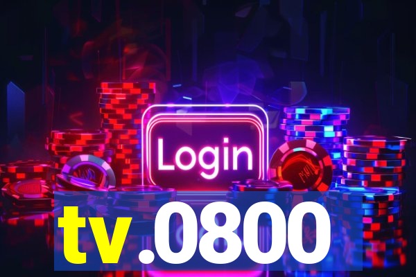tv.0800