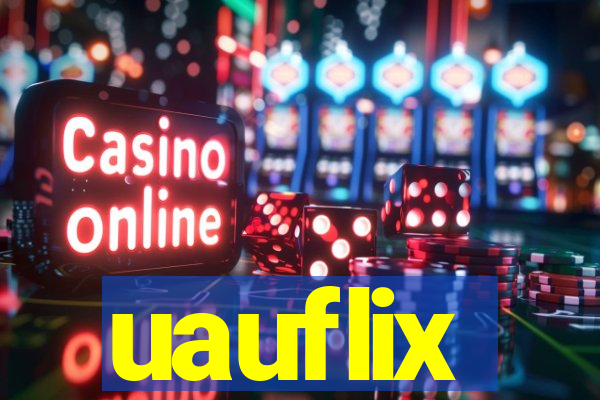 uauflix