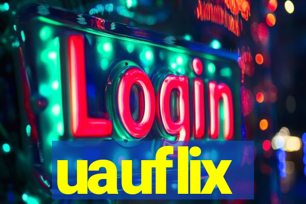 uauflix