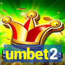 umbet2