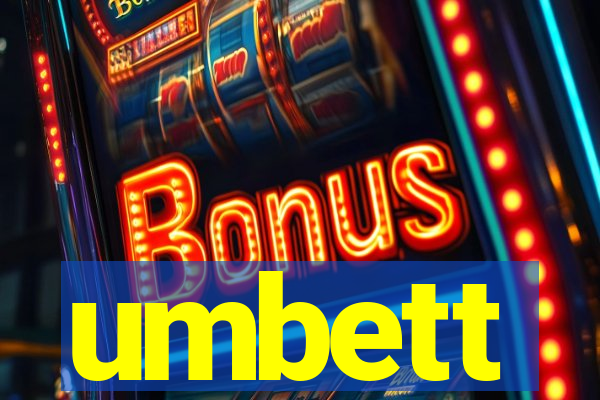 umbett