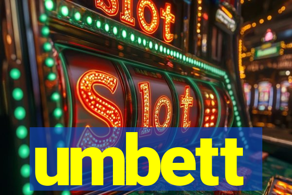 umbett