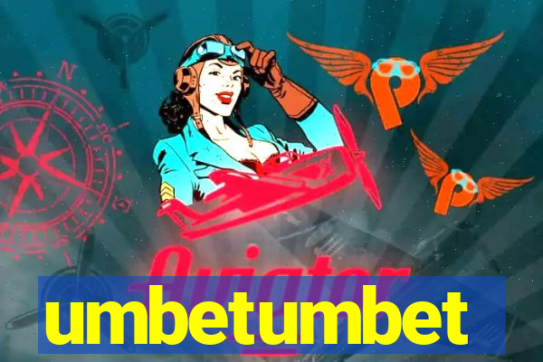 umbetumbet