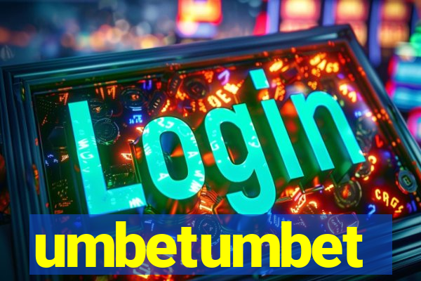 umbetumbet