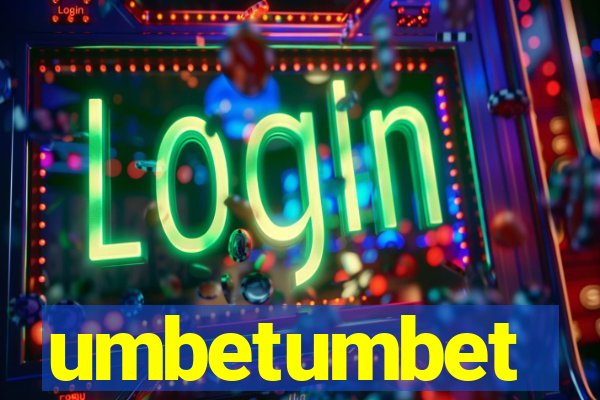 umbetumbet