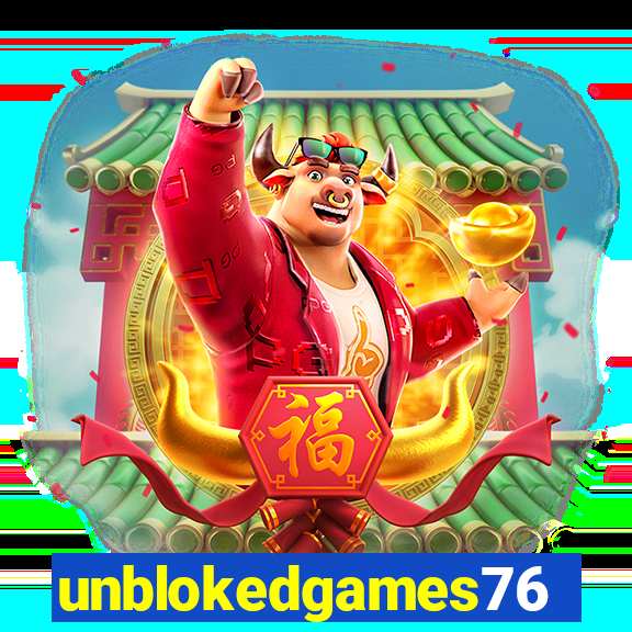 unblokedgames76