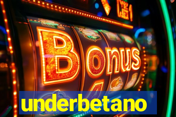 underbetano