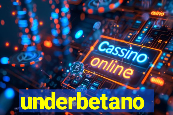 underbetano