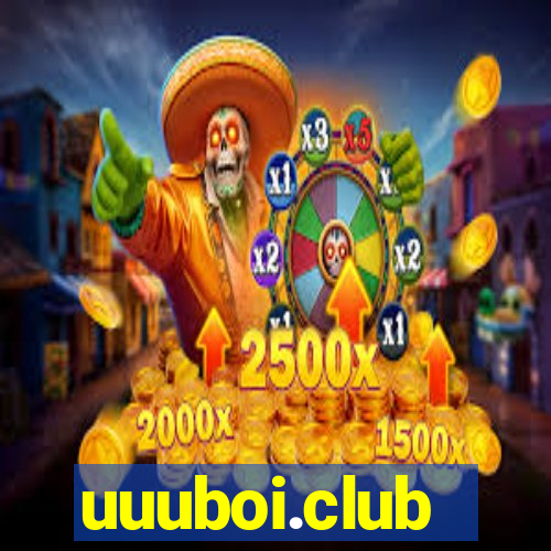 uuuboi.club