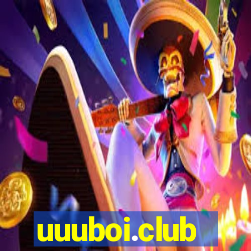 uuuboi.club