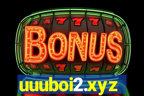 uuuboi2.xyz
