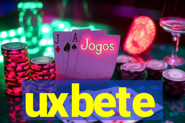 uxbete