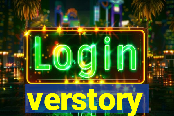 verstory