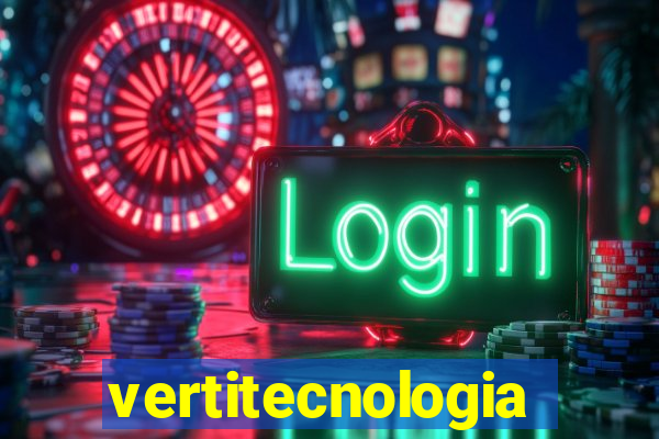 vertitecnologia