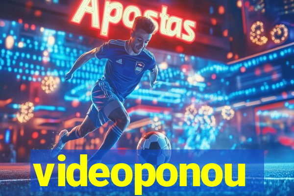 videoponou