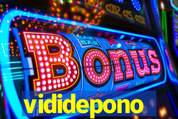 vididepono
