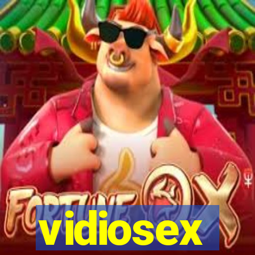 vidiosex